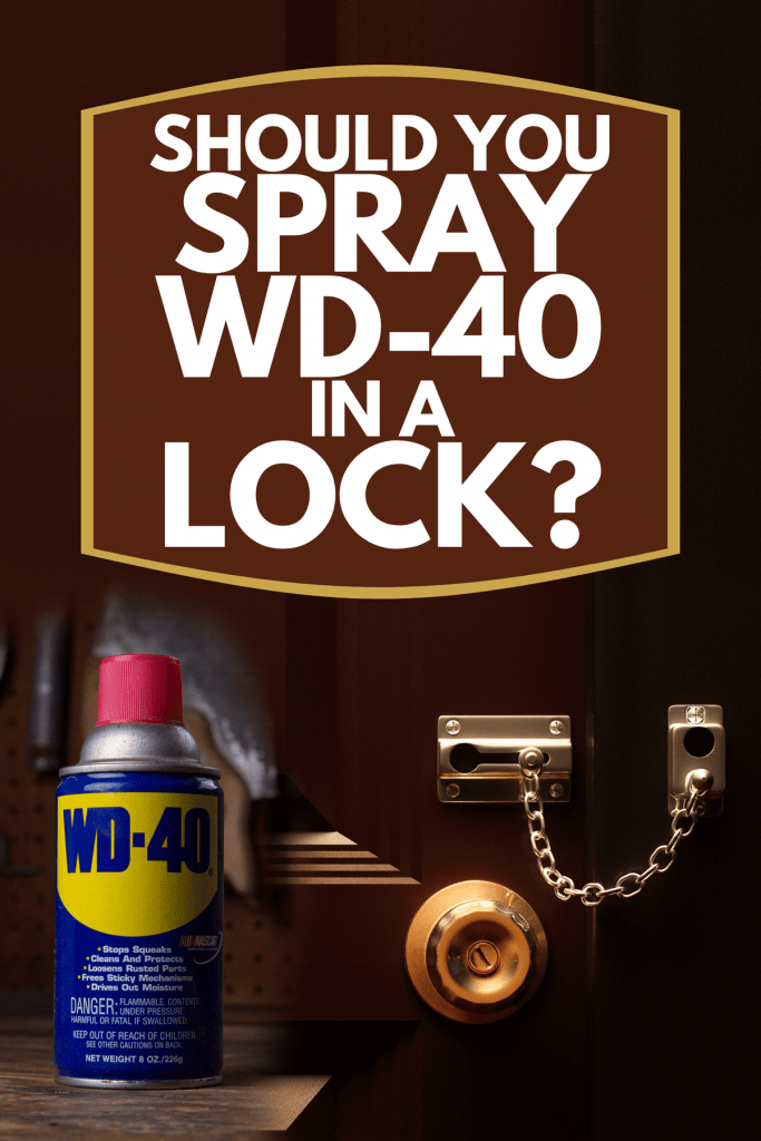A collage of a WD-40 lubricant and a door lock, Should You Spray WD-40 In A Lock?