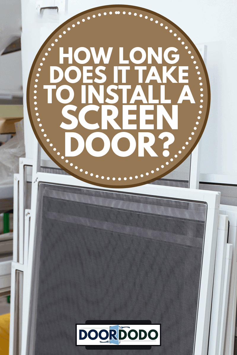 Insect Screen for Windows and Doors ready for installation, How Long Does It Take To Install A Screen Door?