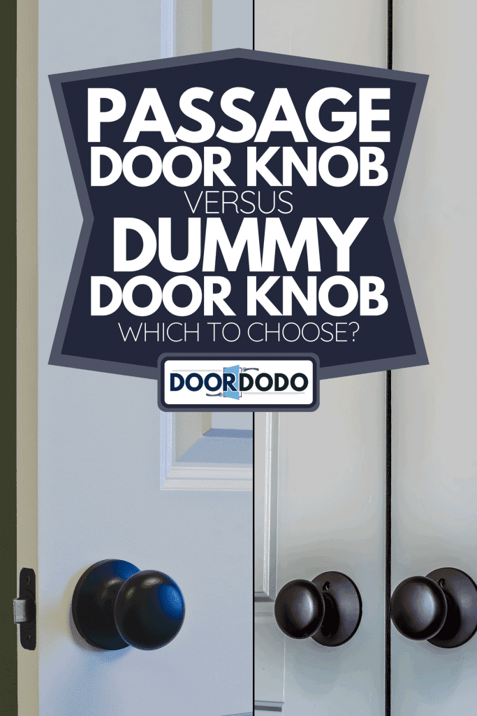 A collage of passage door knob and dummy door knob, Passage Door Knob Vs. Dummy Door Knob - Which To Choose?